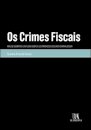 Os Crimes Fiscais