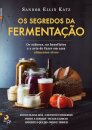 Os Segredos da Fermentação