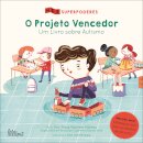 O Projeto Vencedor - Um Livro Sobre Autismo - Superpoderes N.º 2