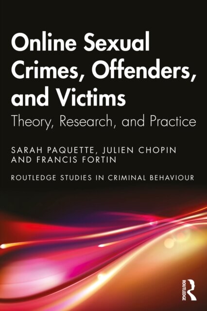 Online Sexual Crimes, Offenders, and Victims