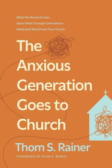 Anxious Generation Goes To Church, The