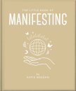 The Little Book of Manifesting