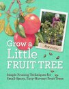 Grow a Little Fruit Tree