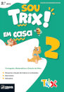 Sou Trix! Em Casa 2 - 2.º ano