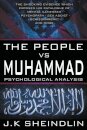 The People vs Muhammad - Psychological Analysis