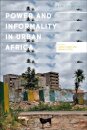 Power and Informality in Urban Africa