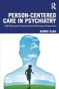 Person-Centred Care in Psychiatry