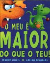 O Meu é Maior do que o Teu!