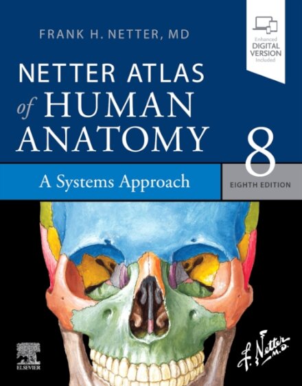 Netter Atlas of Human Anatomy: A Systems Approach : paperback + eBook 8th Edition