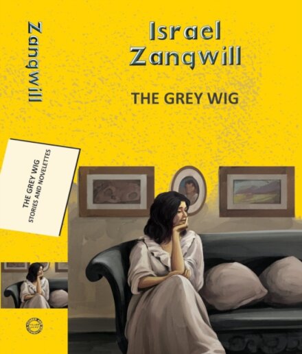 The Grey Wig: Stories and Novelettes