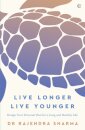 Live Longer, Live Younger