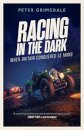 Racing in the Dark