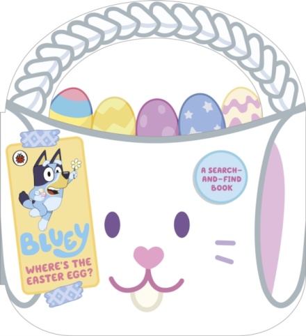 Bluey: Where’S The Easter Egg?