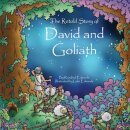 The Retold Story of David and Goliath