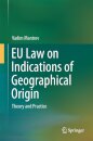 EU Law on Indications of Geographical Origin