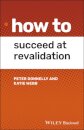 How to Succeed at Revalidation