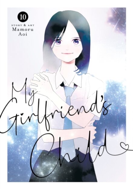 My Girlfriend's Child Vol. 10
