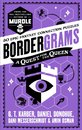 Bordergrams: A Quest For The Queen: From The No. 1