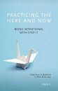 Practicing the Here and Now