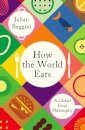 How the World Eats