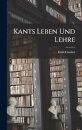 Kants Leben Und Lehre