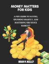 Money Matters for Kids