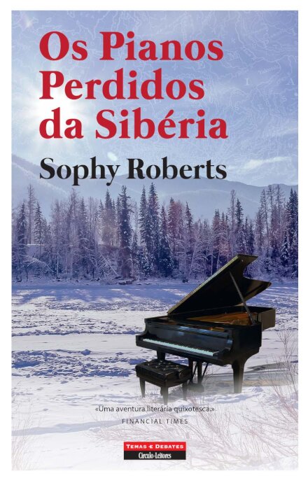 Os Pianos Perdidos da Sibéria