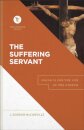 The Suffering Servant – Isaiah 53 for the Life of the Church