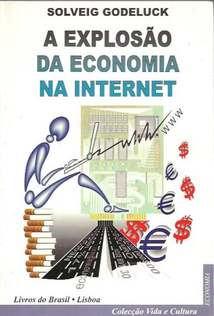 A Explosão da Economia na Internet