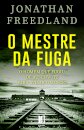 O Mestre da Fuga