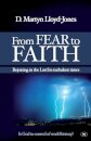From Fear to Faith