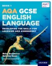 AQA GCSE English Language: Student Book 1
