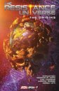 The Resistance Universe: The Origins