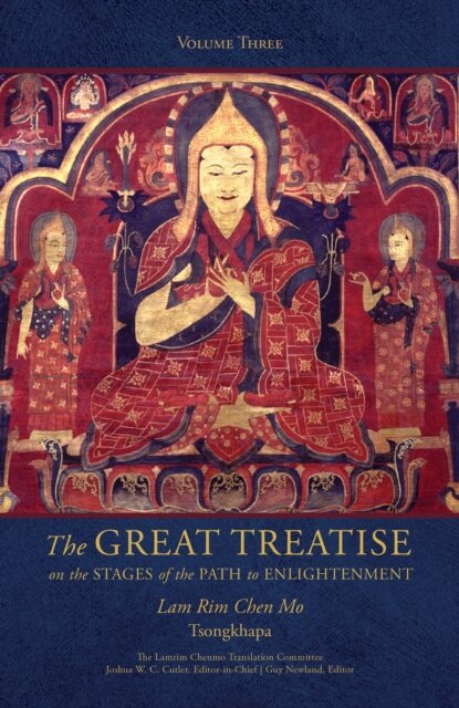The Great Treatise on the Stages of the Path to Enlightenment (Volume 3)