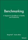 Benchmarking: A Signpost to Excellence in Quality and Productivity + Workbook