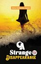 A Strange Disappearance