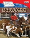 A Day in the Life of a Cowhand
