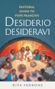 Pastoral Guide to Pope Francis's Desiderio Desideravi