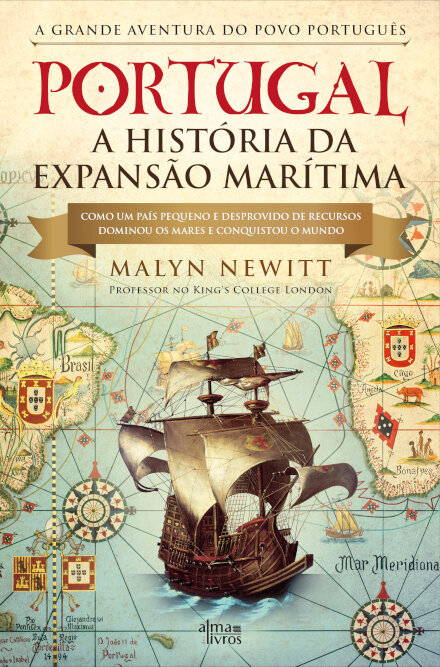 Portugal - A História da Expansão Marítima
