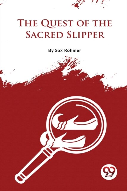 The Quest of the Sacred Slipper