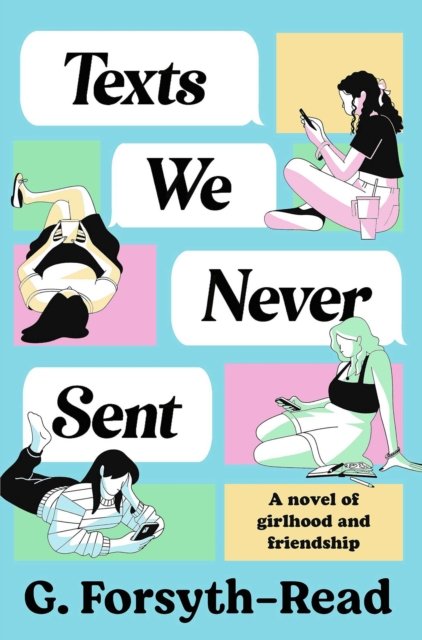 Texts We Never Sent