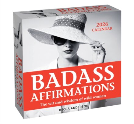 Badass Affirmations 2026 Day-to-Day Calendar