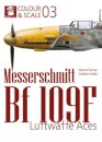 Colour & Scale 03. Messerschmit Bf 109 F. Luftwaffe Aces