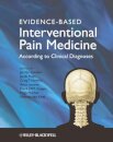 Evidence-Based Interventional Pain Medicine