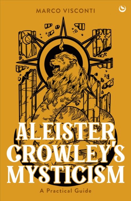 Aleister Crowley's Mysticism