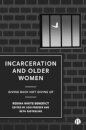 Incarceration and Older Women