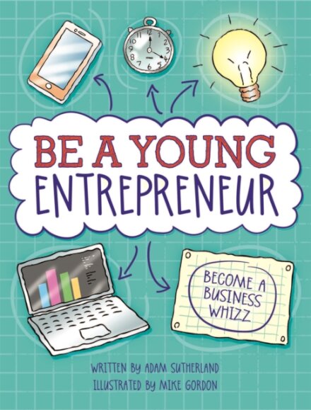 Be A Young Entrepreneur