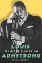 Louis Armstrong, Master of Modernism
