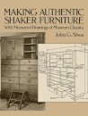 Making Authentic Shaker Furniture