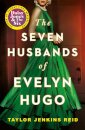 The Seven Husbands of Evelyn Hugo : A Novel